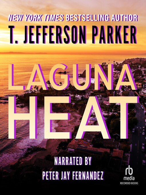 Title details for Laguna Heat by T. Jefferson Parker - Wait list